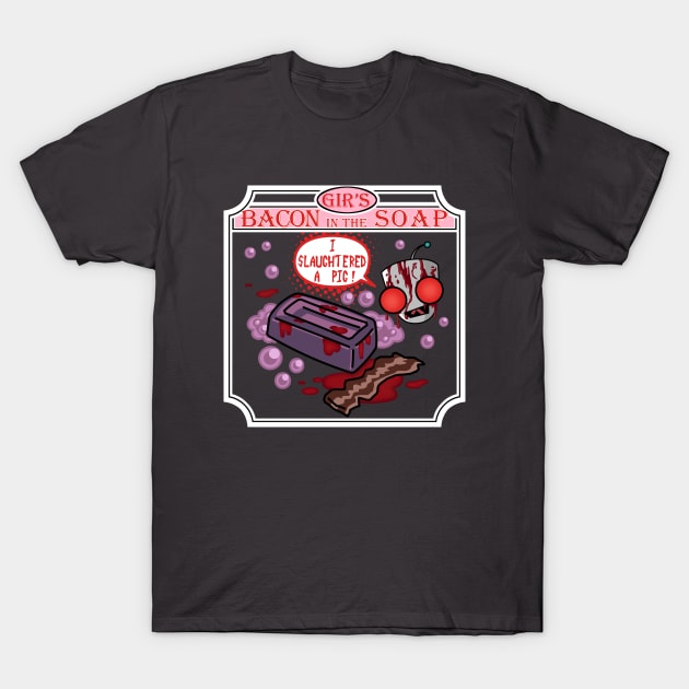 Bloody Gir's Handmade Bacon in the Soap T-Shirt by JPenfieldDesigns